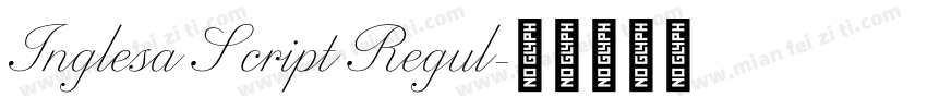 Inglesa Script Regul字体转换
